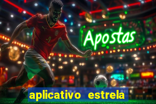 aplicativo estrela bet apk